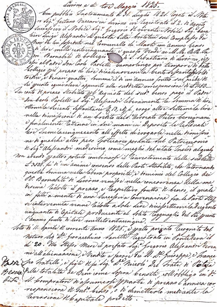 Atto di riduzione del censo e assunzione dell’obbligo di pagamento tra i Padri Barnabiti del Collegio di S. Sebastiano e i fratelli Giuseppe e Francesco Del Frate; rogito privato e dichiarazioni collegate (Livorno, 3 maggio 1825; riferimenti 31 luglio 1821 – 11 aprile 1825)